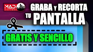 TUTORIAL Recorta o graba tu pantalla de manera fácil y gratis desde Windows [upl. by Leena225]