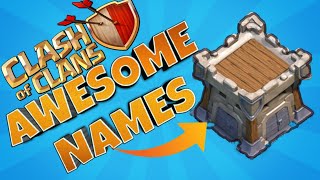 Clash Of Clans15 Awesome Clan Names 4 [upl. by Ofloda924]