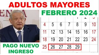 Adultos Mayores 65 años ❗ Nuevo Ingreso 👨🏻‍🦳👩🏻‍🦳 Fechas de pago 26 AL 29 FEBRERO 2024 [upl. by Ddart]