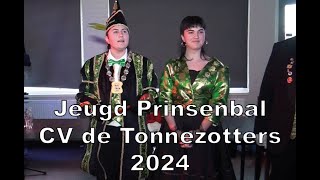 Jeugd Prinsenbal CV de Tonnezotters  2024 [upl. by Ayahc]