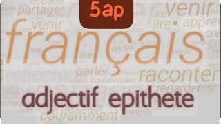 Les adjectifs qualificatifs épithète [upl. by Trakas]