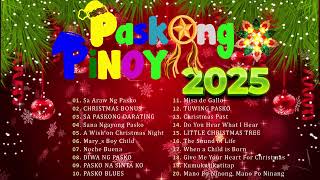 Pinoy OPM Best Tagalog Pasko Song Christmas Songs Medley  Popular Pinoy Christmas Songs 2025 [upl. by Witcher554]