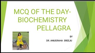 PELLAGRA  MCQ OF THE DAY  BIOCHEMISTRY MALAYALAM for NEET PGFMGE [upl. by Aserehs]