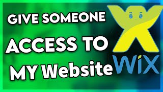 How to Give Someone Access to Your Wix Website  Share Wix Website Access 2024 [upl. by Nilre]