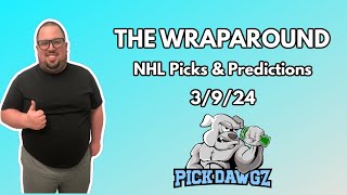 NHL Picks amp Predictions Today 3924  The Wraparound [upl. by Cordy889]