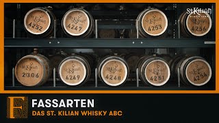 Fassarten  St Kilian Whisky ABC [upl. by Lewanna]