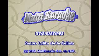 Dos amores karaoke Manuel Ascano [upl. by Effy353]