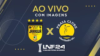 JOGO COMPLETO  LNF 2024  JARAGUÁ x PRAIA CLUBE  FINAL [upl. by Libnah962]