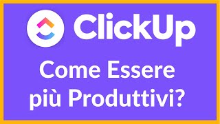 🟢ClickUp in italiano 2022 ⭐ Come funziona e a cosa serve ☑️ [upl. by Suaeddaht]