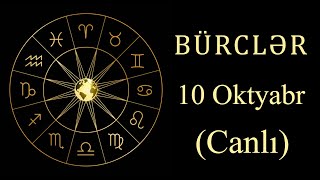 BÜRCLƏR  10 OKTYABR canlı [upl. by Eelasor]