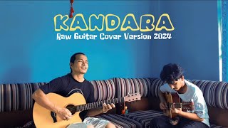 KANDARA Phulchoki Ko Dadaima  Raw Guitar Cover Version 2024 [upl. by Marie661]