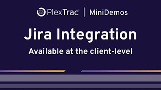 PlexTrac ClientLevel Jira Integration [upl. by Rianon]