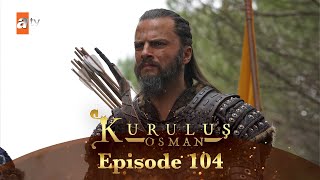 Kurulus Osman Urdu  Season 5 Episode 104 [upl. by Aamsa]