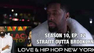 Love amp Hip Hop New York  Season 10 EP 12  Straitt Outta Brooklyn Review [upl. by Nevil863]