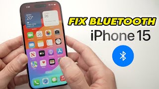 iPhone 15 Pro  Plus How to Fix Bluetooth Not Connecting amp Working [upl. by Antebi]