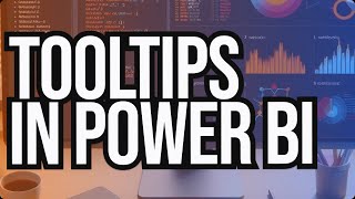 Learn how to use and Create Tooltips in Power BI [upl. by May]