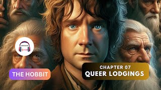 The Hobbit audiobook  Chapter 7  Queer Lodgings Audiobook007 [upl. by Urbannai]