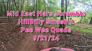 Mideast Hare Scramble Hillbilly Smash 2 Pee Wee 4 Quads 92124 [upl. by Ralph]