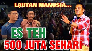 ES TEH 500 JUTA Ustad Nana gerhana terbaru di Geresik [upl. by Elleined]