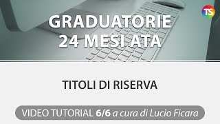 Graduatorie 24 mesi ATA titoli di riserva  VIDEO TUTORIAL 66 [upl. by Camden]