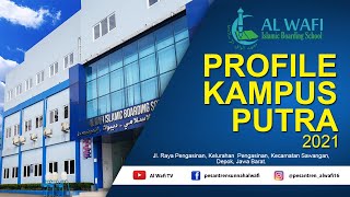 Al Wafi Islamic Boarding School Profile 2021 Putra [upl. by Schaaff]