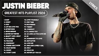 Justin Bieber Songs Playlist 2024  The Best Of Justin Bieber  Greatest Hits Full Album 2024 Lyrics [upl. by Levy]