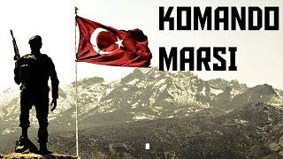 Komando Marşı [upl. by Vezza722]