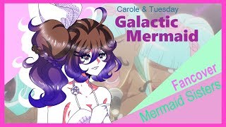 quotGalactic Mermaidquot Fancover Carole amp Tuesday [upl. by Noiramed]