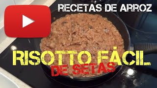 RISOTTO DE SETAS  La mejor receta y la más fácil [upl. by Inalawi]