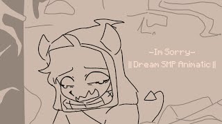 Im Sorry  Dream SMP Animatic  ft Badboyhalo and Skeppy [upl. by Hagood]