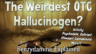 The Weirdest OTC Hallucinogen  Benzydamine Explained [upl. by Ilagam351]