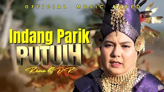 Rama SDR  Indang Parik Putuih Official Music Video [upl. by Dewhirst]