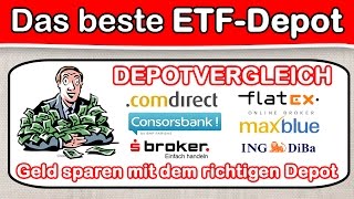 610 ETF Depotvergleich 2017  ETFs kaufen welches Depot ist am besten ETF Brokervergleich 2017 [upl. by Lavine347]