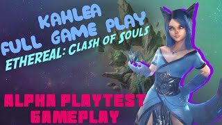 ETHEREAL EARLY ALPHA PLAYTEST GAMEPLAY Kahlea [upl. by Ridinger]