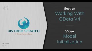 101 UI5 OData V4 Model Initialization [upl. by Nostets]