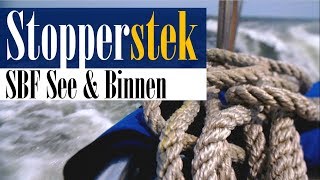 Stopperstek SBF See amp Binnen Prüfung Praxis Segeln Motorboot Knoten [upl. by Noerb873]