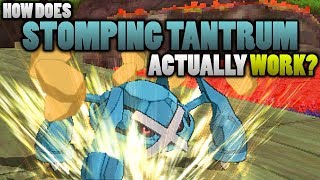 How Does Stomping Tantrum Actually Work In Pokemon Ultra Sun and Moon [upl. by Brawley]