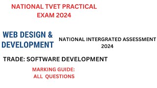 2024 NATIONAL PRACTICAL EXAM  TRADE SOFTWARE DEVELOPMENT  MARKING GUIDE  LAST PART [upl. by Ettenajna776]