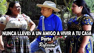 NUNCA LLEVES A UN AMIGO A VIVIR A TU CASA Parte 1 Reflexión [upl. by Klug]