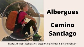 Los Albergues Camino de Santiago [upl. by Theodora]