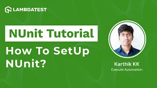 How To Set Up And Run NUnit Tests In Visual Studio  NUnit Testing Tutorial  Part II [upl. by Worra]