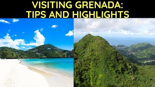 Visiting Grenada Tips and Highlights [upl. by Fidelia]