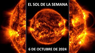 🌞 Actividad solar de la Semana  6 de octubre de 2024 [upl. by Gauthier]