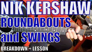 Nik Kershaw  Roundabouts and Swings  Guitar Tutorial [upl. by Wauters]