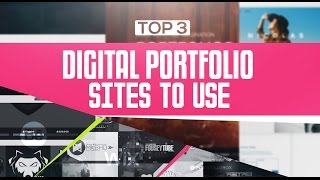 Top 3 Digital Portfolio Sites  BuildingChoosing A Portfolio 2016 [upl. by Thomson]