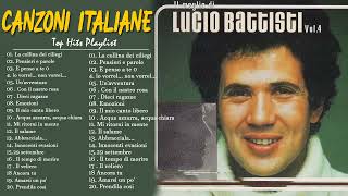 Le Migliori Canzoni di Lucio Battisti🌿Lucio Battisti Greatest Hits 2023 🌿Canzoni di Lucio Battisti [upl. by Eenaej150]