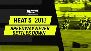 Speedway Never Settles down 💥 Heat 5 CzechSGP 2018  FIM Speedway Grand Prix [upl. by Arahat]