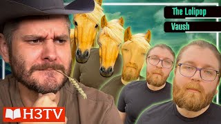 Vaush No More Horsing Around  H3TV 107 [upl. by Yttiy40]