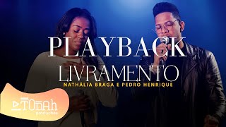 Livramento  Nathália Braga e Pedro Henrique  PLAYBACK [upl. by Tehr]