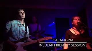 Insular friendly sessions  Calandria [upl. by Whitebook]